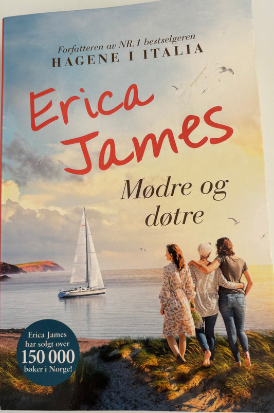 James, Erica: Mødre og døtre