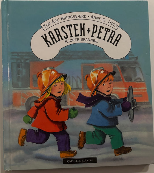 Bringsværd: Tor Åge: Karsten og Petra kjører brannbil