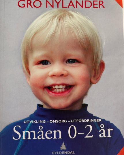 Nylander, Gro: Småen 0-2 år