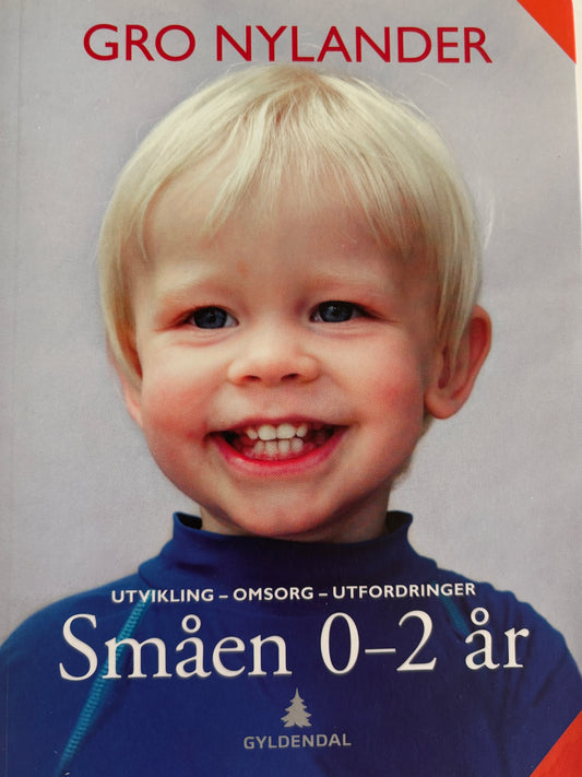 Nylander, Gro: Småen 0-2 år