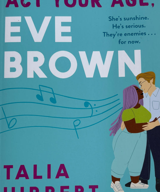 Hibbert, Talia: Act your age, Eve Brown