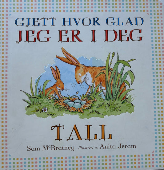 McBratney, Sam: Gjett hvor glad jeg er i deg - Tall