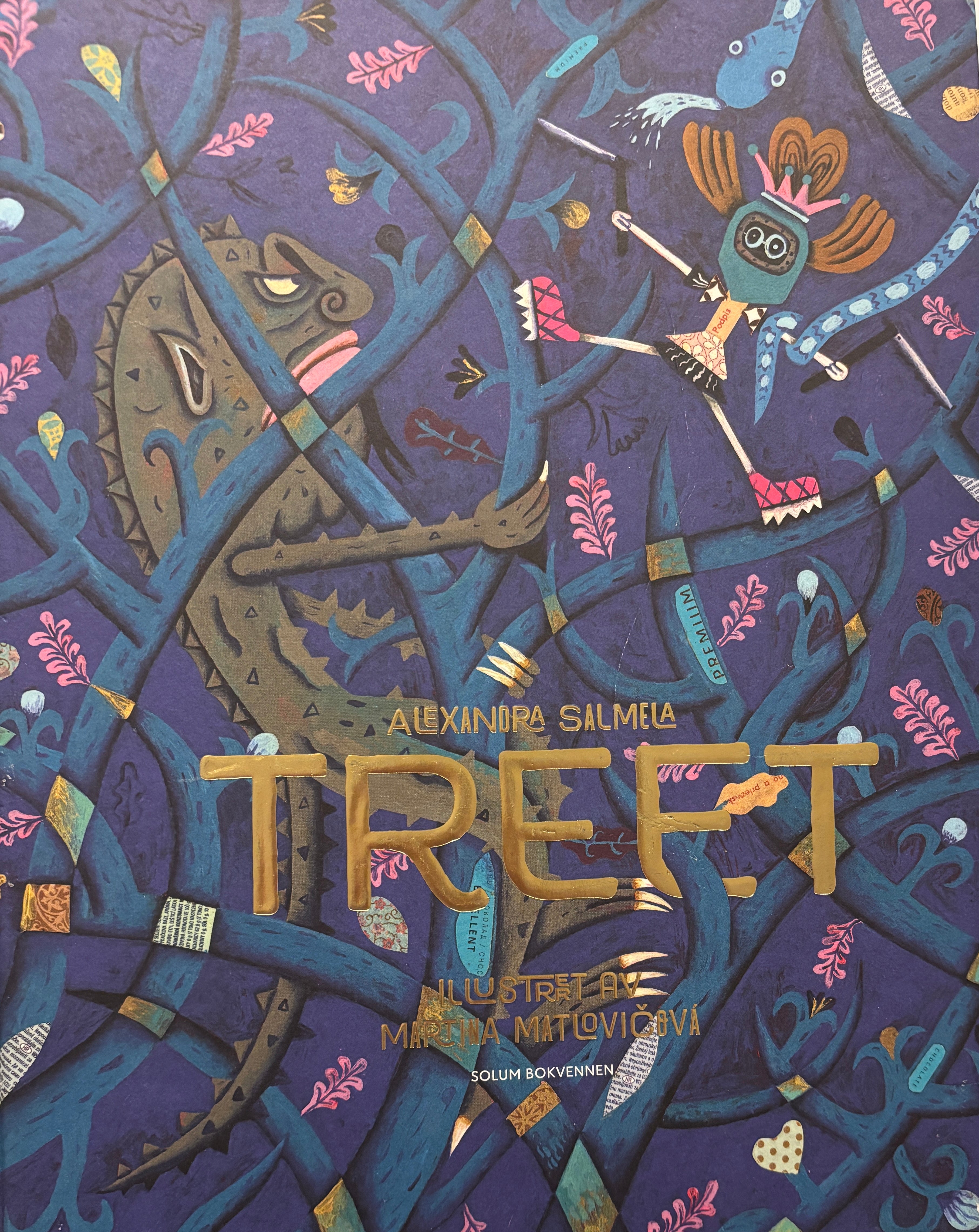 Salmela, Alexandra: Treet - eller en frodig historie om den onde Bløegløek og om prinsessen som hadde alt