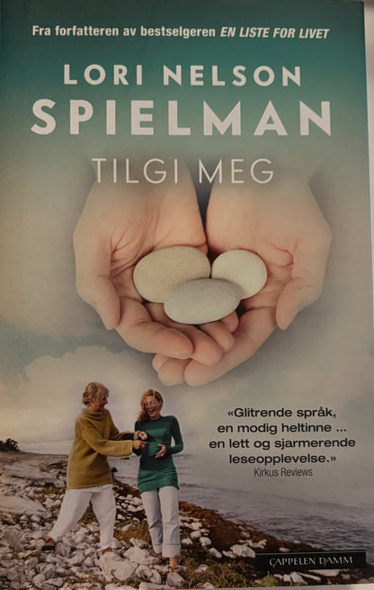 Nelson Spielman: Lori: Tilgi meg