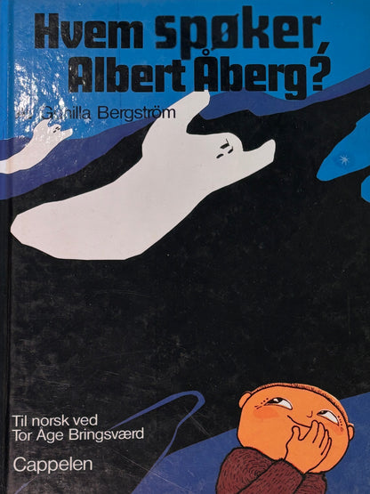 Bergstrøm, Gunilla: Hvem spøker, Albert Åberg