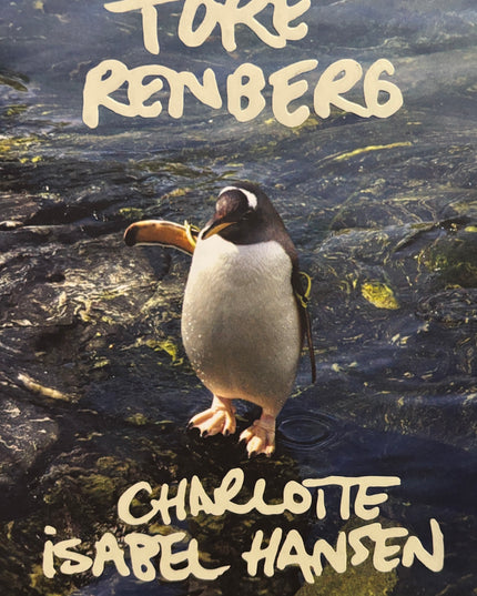 Charlotte Isabel Hansen - Tore Renberg (innbundet)