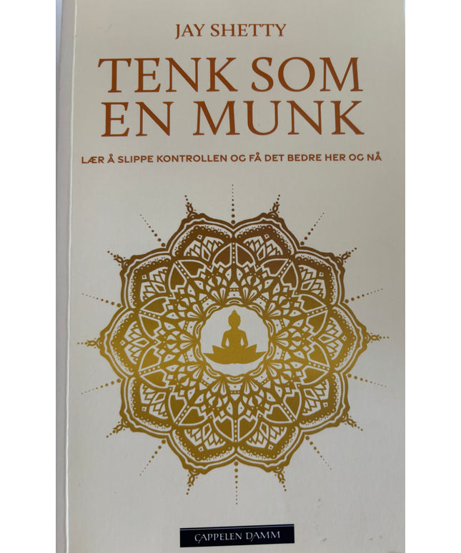 Shetty, Jay: Tenk som en munk