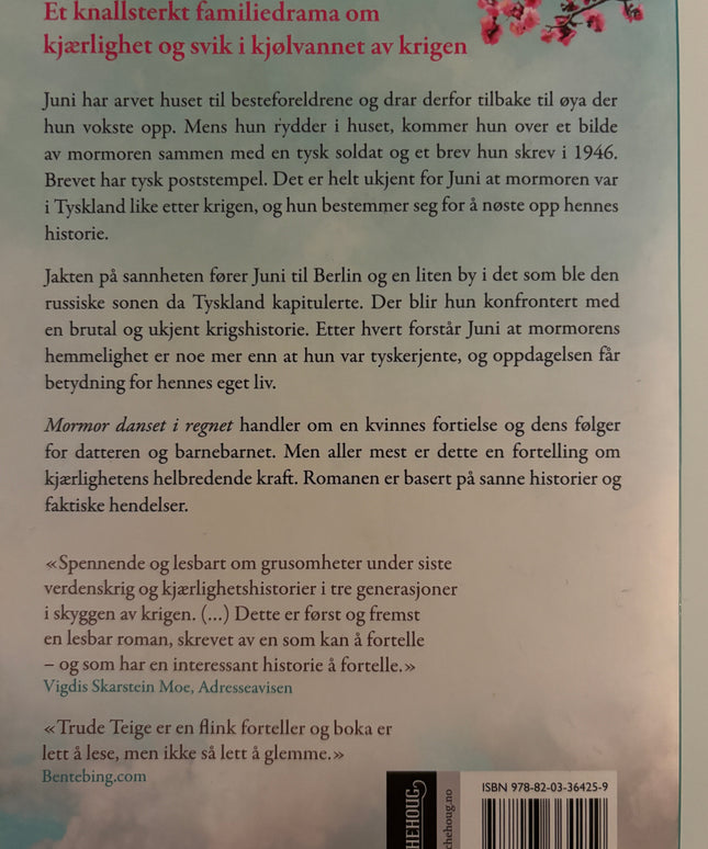 Teige, Trude: Mormor danset i regnet