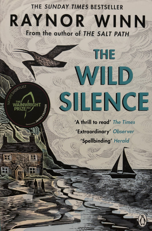 Winn, Raynor: The wild silence