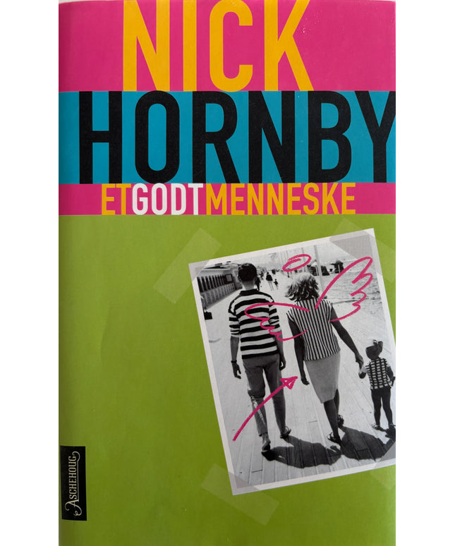 Hornby, Nick: Et godt menneske