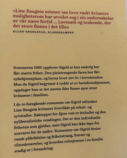 Baugstø, Line: Egne rom
