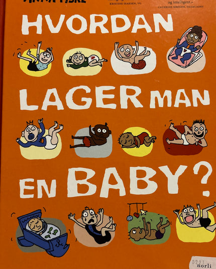 Fiske, Anna: Hvordan lager man en baby?