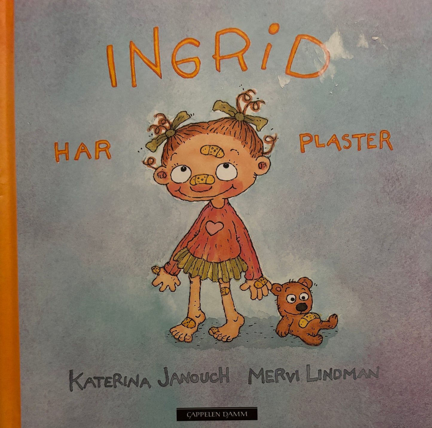 Janouk, Katerina: Ingrid har plaster