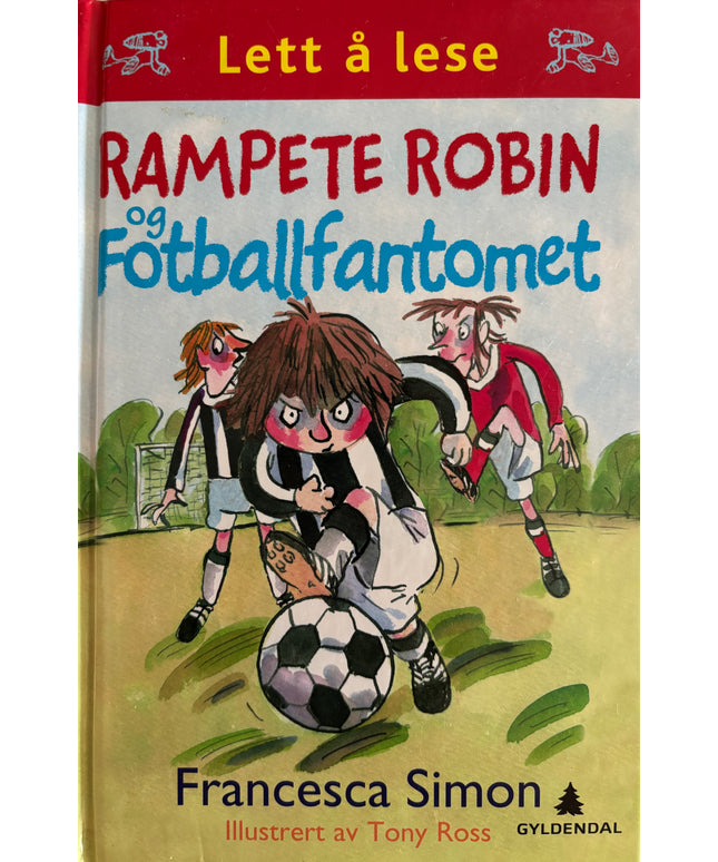 Simon, Francesca: Rampete Robin og Fotballfantomet