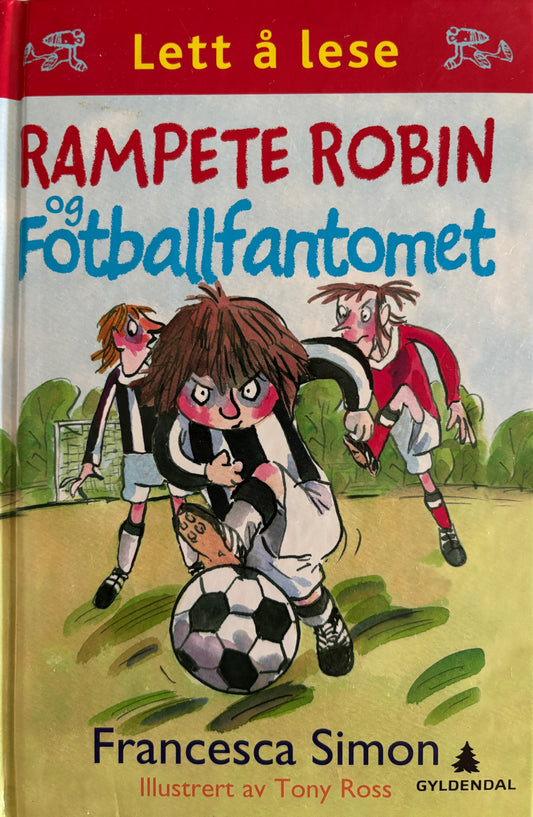 Simon, Francesca: Rampete Robin og Fotballfantomet