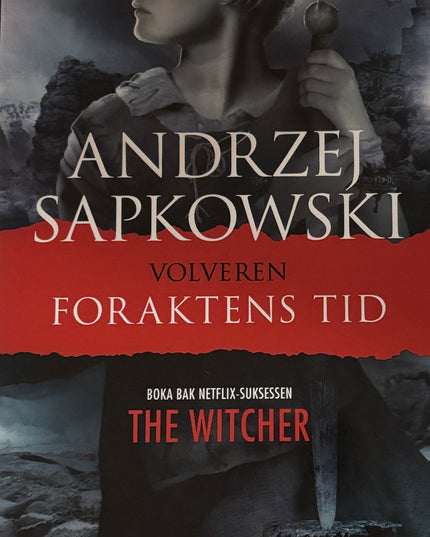Sapkowski, Andrzej: Volveren - Foraktens tid (The Witcher)