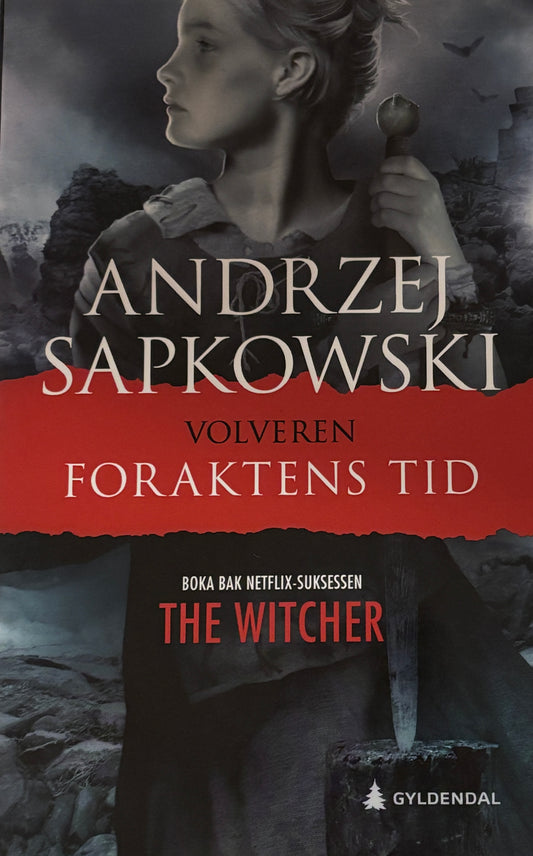 Sapkowski, Andrzej: Volveren - Foraktens tid (The Witcher)