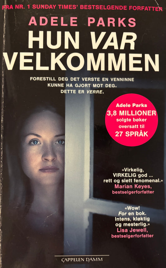 Parks, Adele: Hun var velkommen