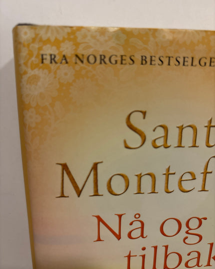 Nå og tilbake - Santa Montefiore (innbundet)