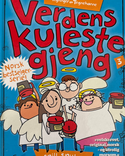 Lunde, Maja: Verdens kuleste gjeng: Snill, snillere, snillest