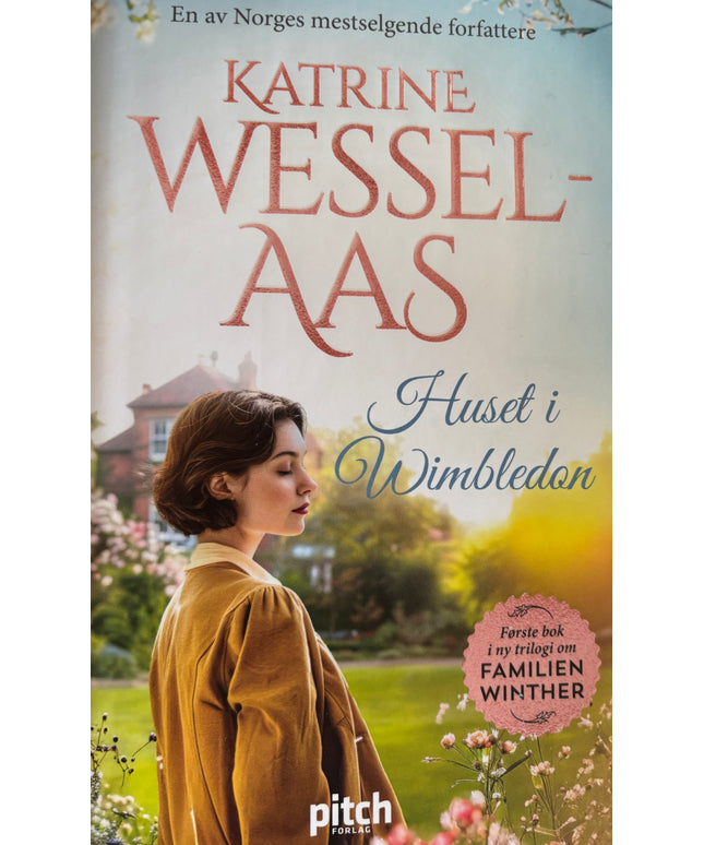 Wessel Aas, Katrine: Huset i Wimbledon