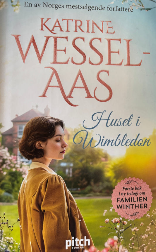 Wessel Aas, Katrine: Huset i Wimbledon