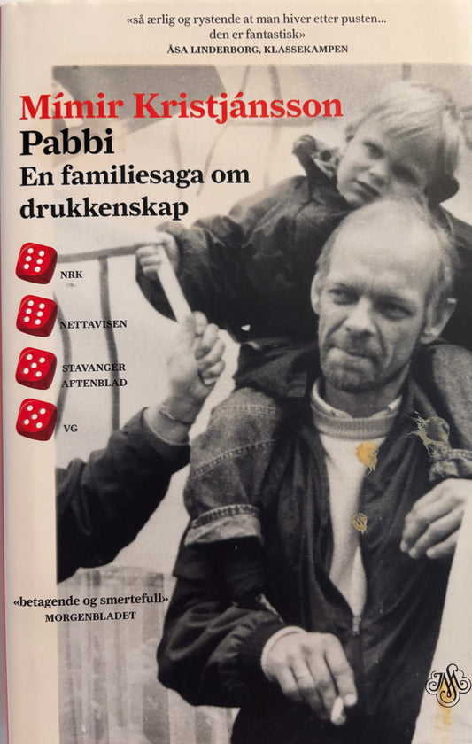 Kristjansson, Mimir: Pabbi - En familiesaga om drukkenskap
