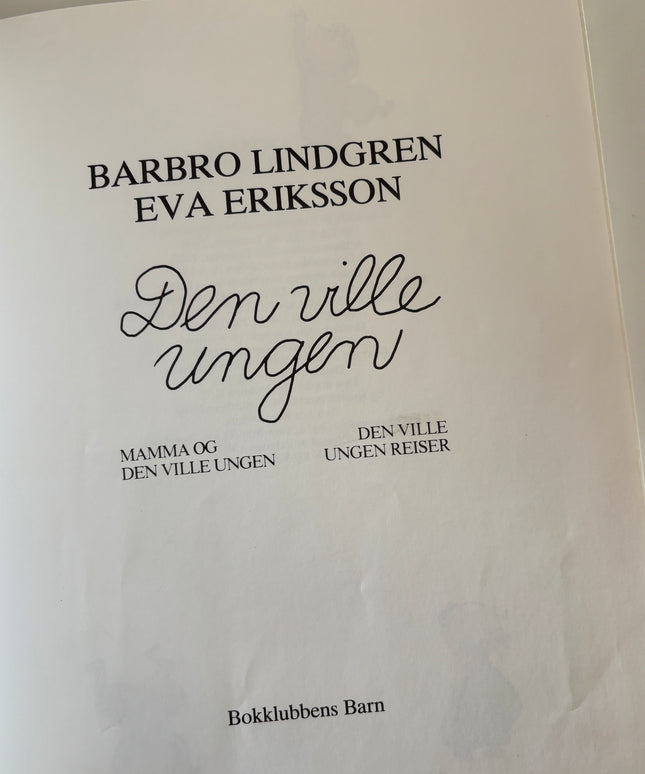 Lindgren, Barbro: Den ville ungen
