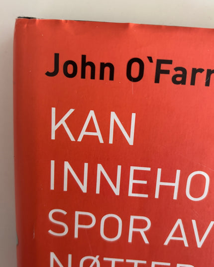 O’Farrell, John: Kan inneholde spor av nøtter