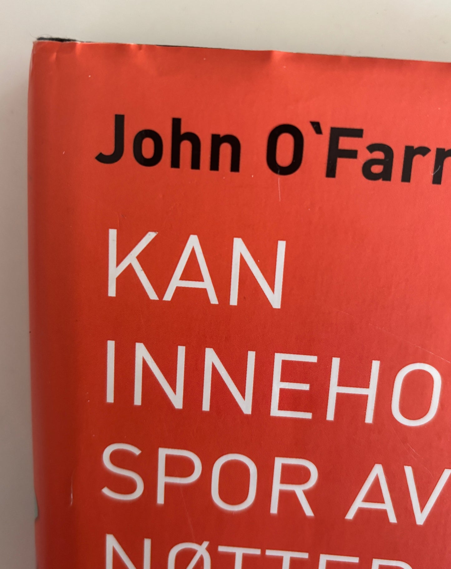 O’Farrell, John: Kan inneholde spor av nøtter