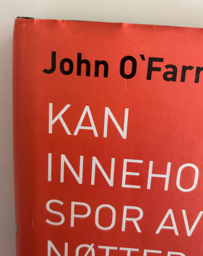 O’Farrell, John: Kan inneholde spor av nøtter