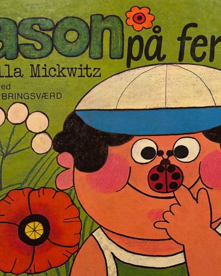 Mickwitz, Camilla: Jason på ferie