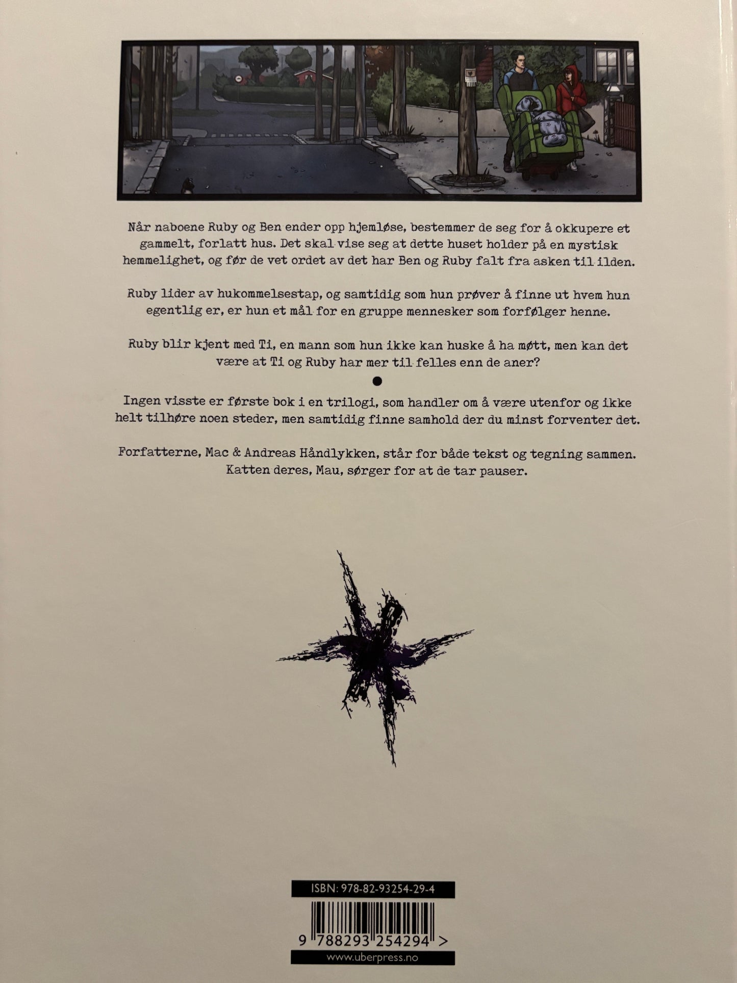 Håndlykken, Mac: Ingen visste