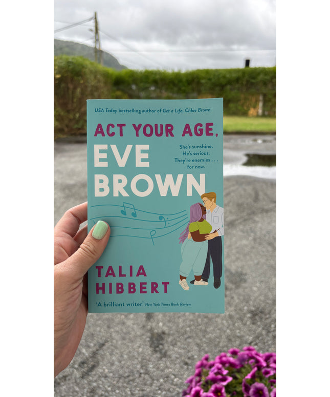 Hibbert, Talia: Act your age, Eve Brown