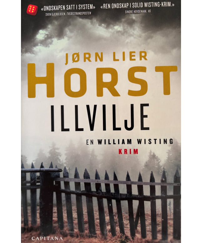 Lier Horst, Jørn: Illvilje