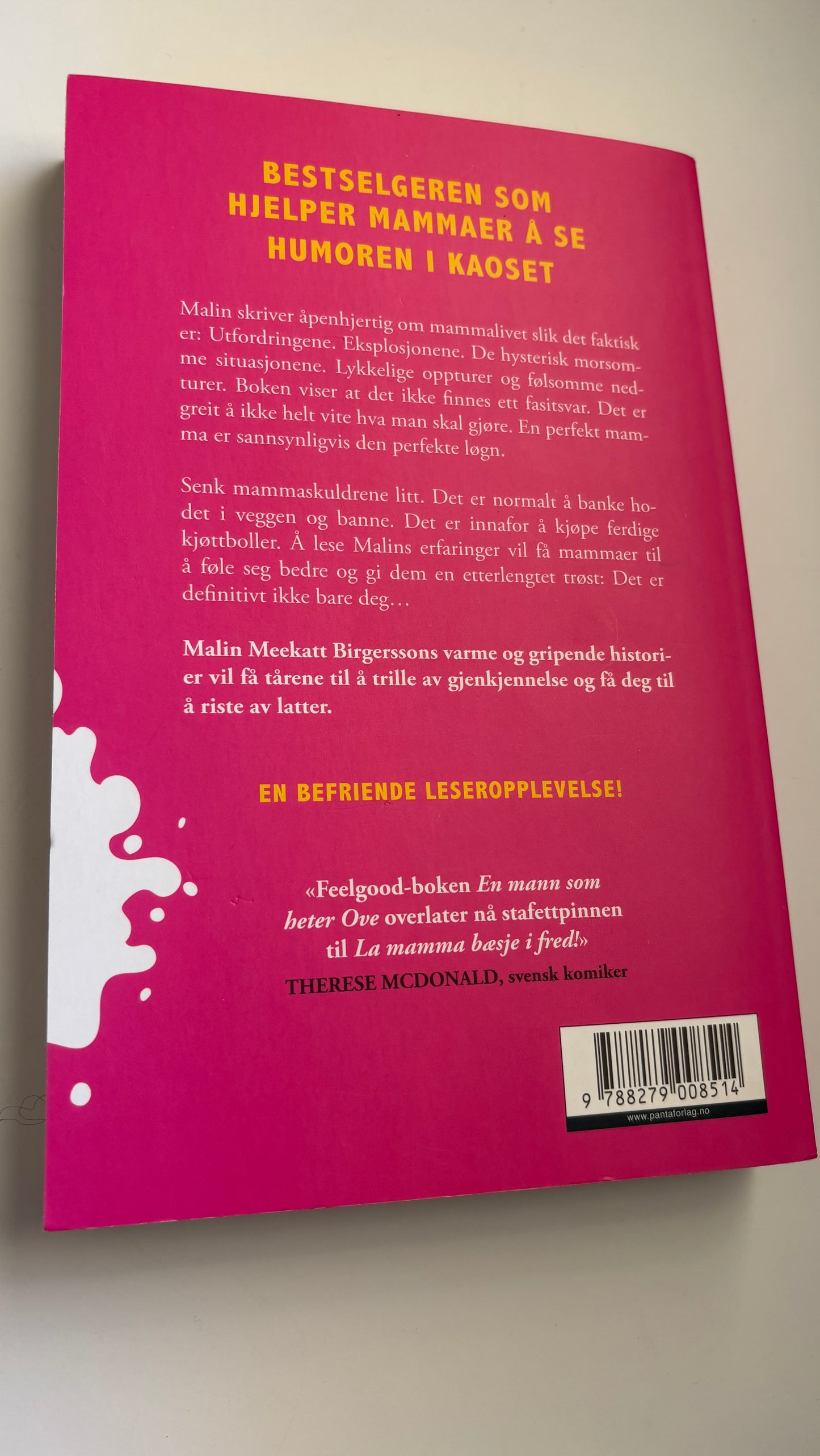 Meekat Birgersson, Malin: La mamma bæsje i fred!