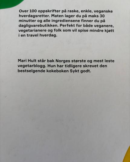 Hult, Mari: Sykt enkelt - Rask vegansk hverdagsmat