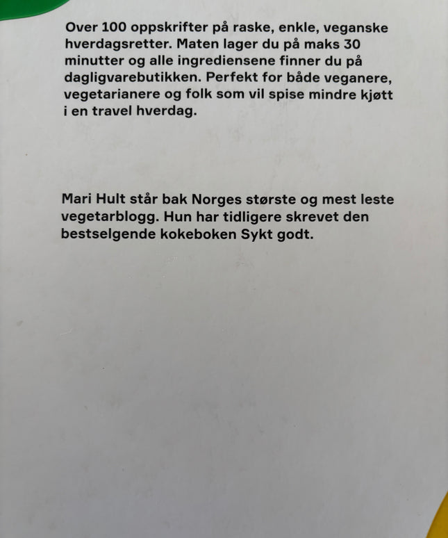 Hult, Mari: Sykt enkelt - Rask vegansk hverdagsmat