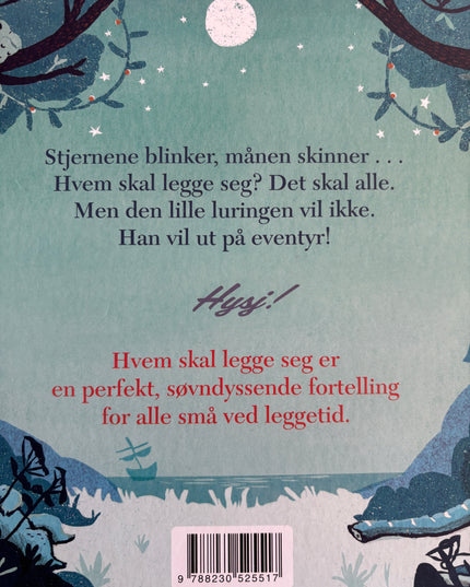 Longstaff, Abie: Hvem skal legge seg?