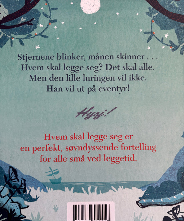 Longstaff, Abie: Hvem skal legge seg?