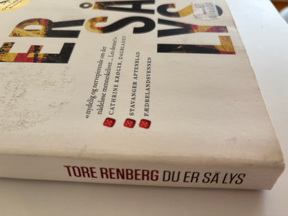 Renberg, Tore: Du er så lys