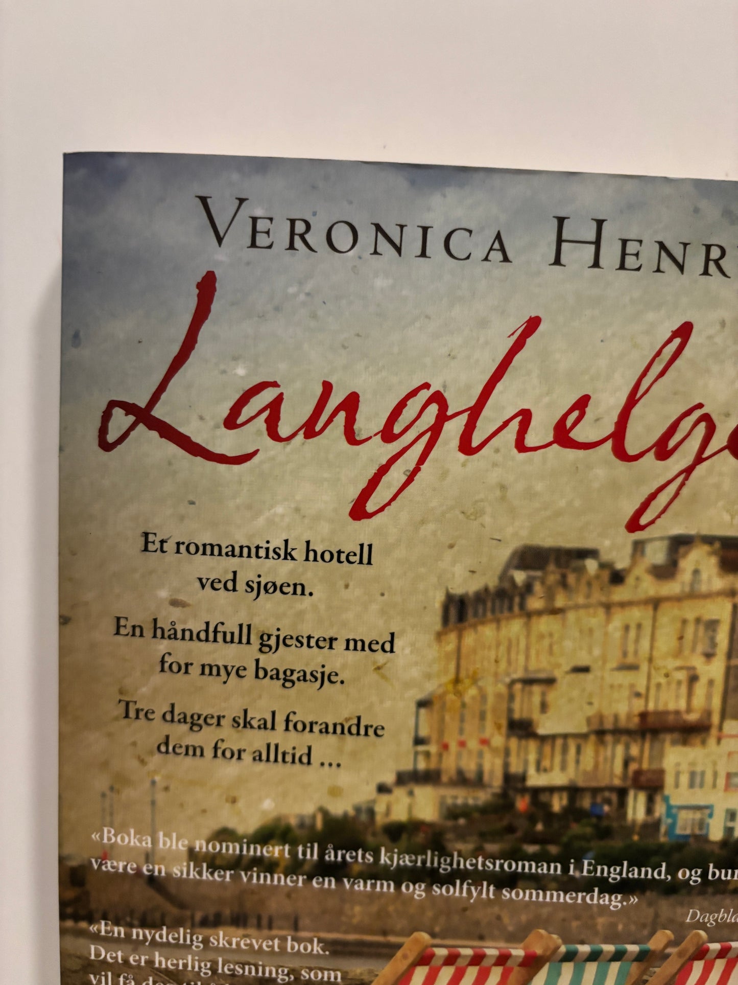 Henry, Veronica: Langhelgen