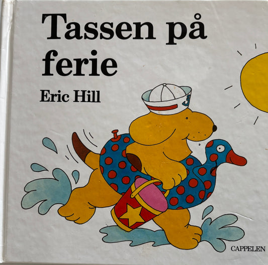 Hill, Eric: Tassen på ferie