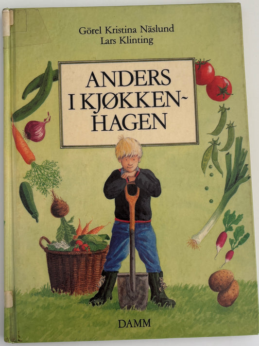 Näslund, Görel Kristina: Anders i kjøkkenhagen
