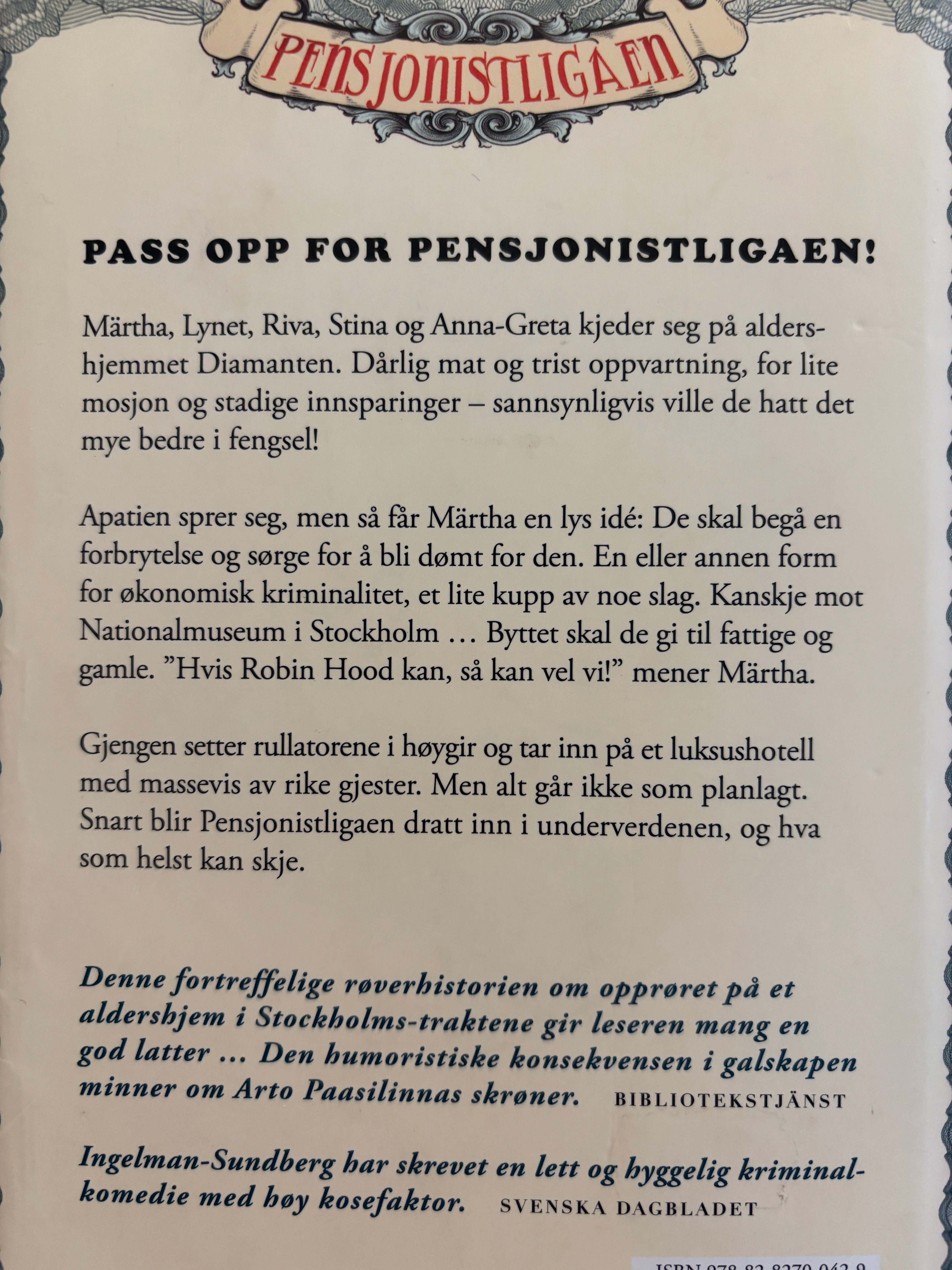Ingelman-Sundberg, Catharina: Svindel og multelikør