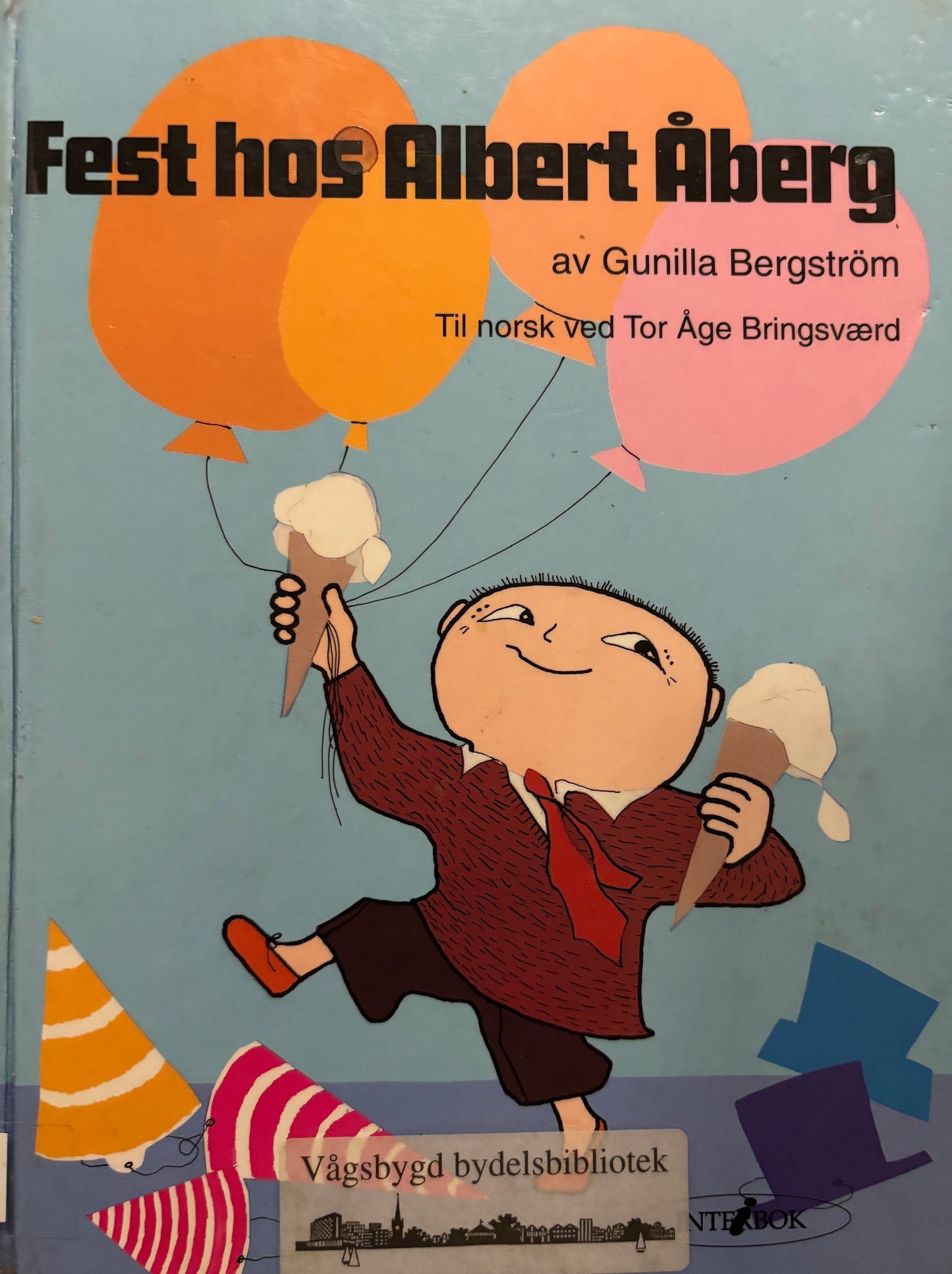 Bergstrøm, Gunilla: Fest hos Albert Åberg