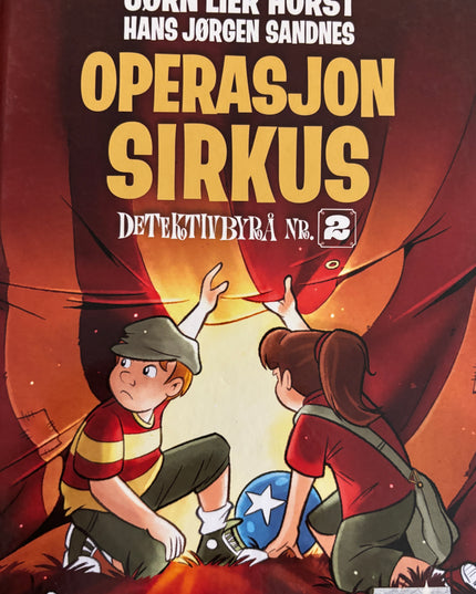 Detektivbyrå nr 2: Operasjon Sirkus - Jørn Lier Horst