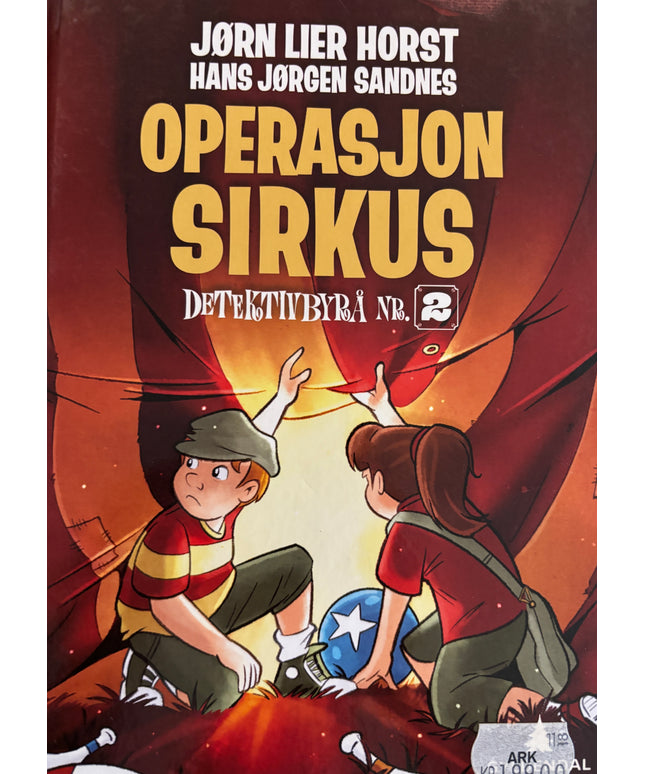 Detektivbyrå nr 2: Operasjon Sirkus - Jørn Lier Horst