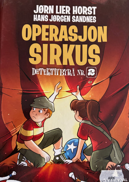 Horst, Jørn Lier: Detektivbyrå nr 2: Operasjon Sirkus