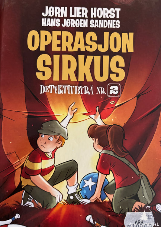 Horst, Jørn Lier: Detektivbyrå nr 2: Operasjon Sirkus